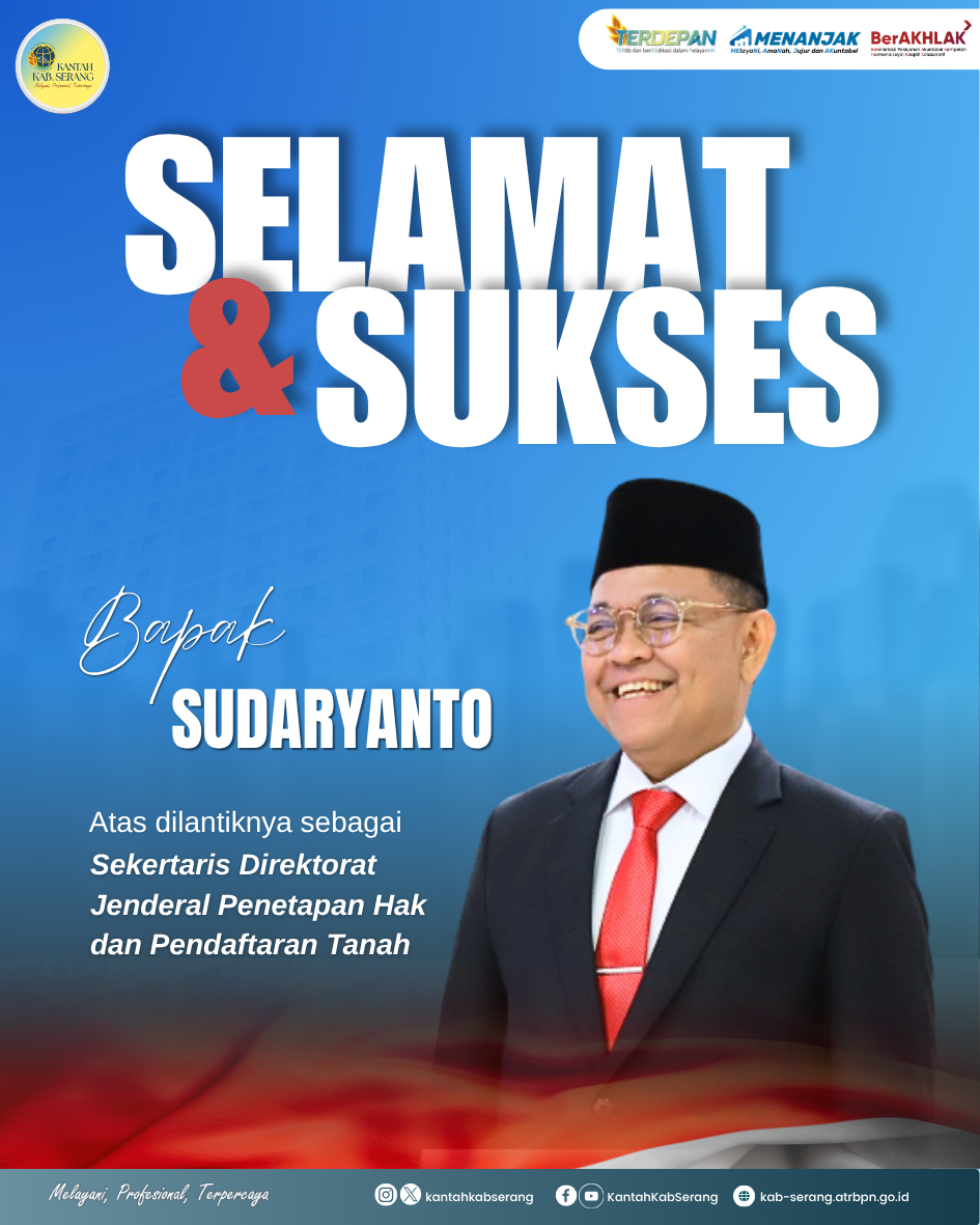 Selamat dan Sukses kepada Bapak Sudaryanto, S.H., M.M. 